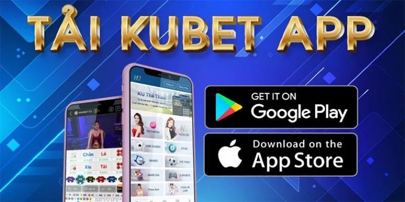 Tải app 2 Tải app Kubet cho Android chỉ 3 bước