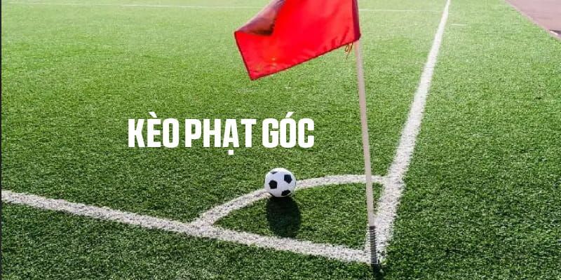 Kèo phạt góc 2 Kèo chấp phạt góc tạo nên sự cân bằng giữa 2 đội