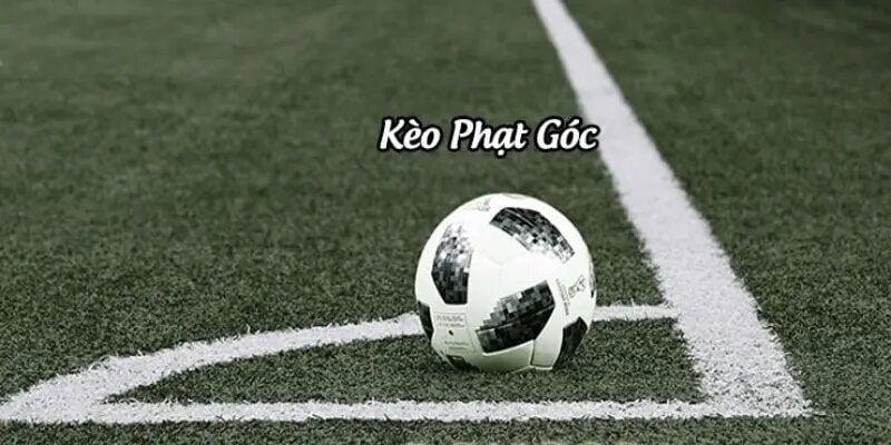 Kèo phạt góc 1 Kèo phạt góc cũng được rất nhiều người ưa thích